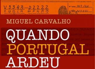 Nova janela Novo Livro De MIGUEL CARVALHO: QUANDO PORTUGAL ARDEU lançado esta terça-feira