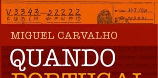 Novo Livro De MIGUEL CARVALHO: QUANDO PORTUGAL ARDEU lançado esta terça-feira