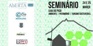Seminário “Ilha do Pico: Ambiente, Património e Turismo Sustentável”