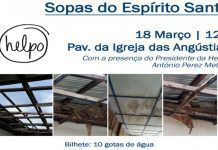 Helpo – Voluntários organizam almoço de Sopas de Espírito Santo DR
