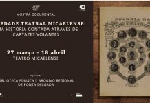 Biblioteca Pública de Ponta Delgada apresenta mostra documental “Sociedade Teatral Micaelense: uma história contada através de cartazes volantes”
