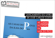 Lançamento do livro de José Carlos Costa “As Casas do Povo da Ilha do Pico”