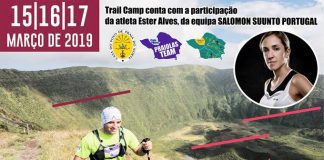 Dias 15, 16 e 17 de Março – 120 atletas inscritos no I Trail Camp e III Trail Run da Praia do Norte