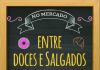 Antigo Mercado de Peixe Acolhe Feira Entre Doces e Salgados