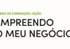 Governo dos Açores promove ação “Empreendo o Meu Negócio” em Ponta Delgada