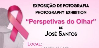 “Perspetivas do Olhar” – Exposição fotográfica sensibiliza para o cancro da mama