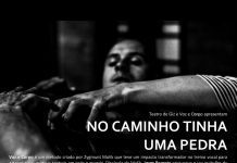 teatro de Giz e Grupo Vos e Corpo apresentam “No caminho tinha uma Pedra”