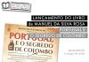 Biblioteca Pública João José da Graça, na Horta, acolhe lançamento do livro “Portugal e o Segredo de Colombo”, de Manuel Rosa