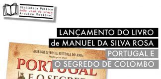 Biblioteca Pública João José da Graça, na Horta, acolhe lançamento do livro “Portugal e o Segredo de Colombo”, de Manuel Rosa