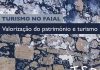 Associação de Turismo Sustentável do Faial Valorização do património e turismo em debate na próxima semana