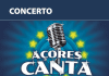Concerto “Açores Canta” encerra sétima edição do Azores Fringe