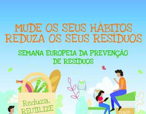 Semana Europeia da Prevenção de Resíduos centrada na educação e comunicação para a redução
