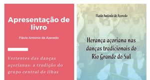 Museu Francisco de Lacerda promove a apresentação dos livros “Herança Açoriana nas Danças Tradicionais do Rio Grande do Sul” e “Vertentes das Danças Açorianas”