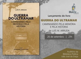 Matriz promove lançamento do Livro “Guerra do Ultramar. Caminhando Pela Memória e Pela História”