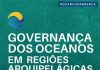 Recursos Marinhos dos Açores – Faial recebe Conferência internacional sobre oceanos e workshop de ordenamento do espaço marítimo dos Açores