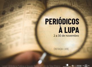 Biblioteca Pública Luís da Silva Ribeiro, em Angra do Heroísmo, apresenta “Periódicos à Lupa”