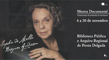 Biblioteca Pública e Arquivo Regional de Ponta Delgada apresenta mostra documental sobre Sophia de Melo Breyner Andresen