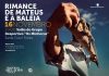 Temporada Artística 2019 chega às Flores com “Rimance de Mateus e a Baleia” e oficina “Arquétipos Físicos”