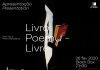 Arquipélago – Centro de Artes Contemporâneas apresenta espetáculo “Livro: Poema Livre”
