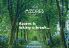 Turismo dos Açores – “Azores is taking a break” mote da campanha que apela a turistas para não viajar DR