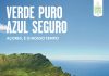 “Verde Puro, Azul Seguro” – Já arrancou a Campanha para a retoma turística promovida pela ATA DR/ATA
