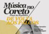 Música no Coreto – Junta de Freguesia da Matriz promove concerto “De volta aos Palcos”
