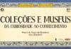 Museu de Angra do Heroísmo apresenta mostra “Coleções e Museus: Da Curiosidade ao Conhecimento” DR/GACS