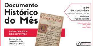 Biblioteca Pública João José da Graça, na Horta, expõe Documento Histórico do Mês DR/GACS