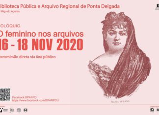 Biblioteca Pública e Arquivo Regional de Ponta Delgada promove colóquio online sobre “O Feminino nos Arquivos” DR/GACS