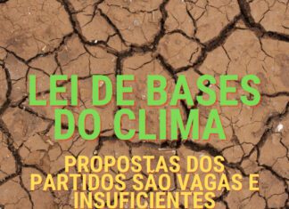 Lei de Bases do Clima: propostas dos partidos são vagas e insuficientes DR/LIVRE