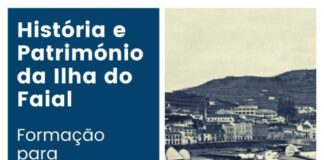 História e Património da Ilha do Faial-ATSF promove formação para Profissionais do Turismo DR/ATSF
