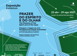 Secretaria Regional da Cultura, da Ciência e Transição Digital promove exposição “Prazer do Espírito e do Olhar” na ilha do Pico DR/GACS