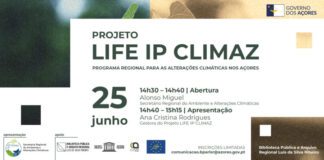 Governo dos Açores – Projeto “LIFE IP CLIMAZ – Programa Regional para as Alterações Climáticas nos Açores” será apresentado na Terceira