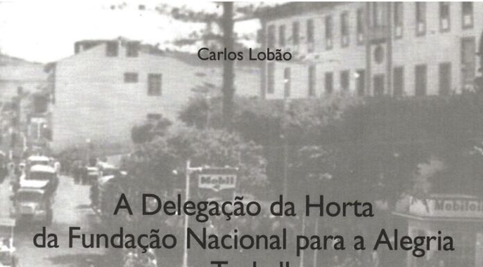 Novo livro de Carlos Lobão – A Delegação da Horta da FNAT