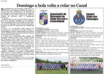 Domingo a bola volta a rolar no Canal