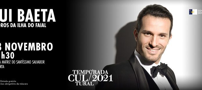 Temporada Cultural 2021 com concertos de Rui Baeta no Faial, Flores e Graciosa