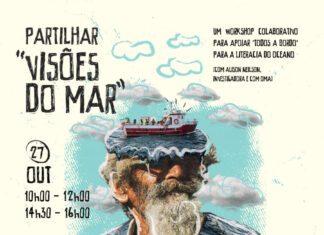 Abertas inscrições para workshop “Partilhar Visões do Mar”