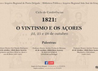 Ciclo de conferências “1821: o Vintismo e os Açores”