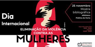 Mostra assinala na Horta Dia pela Eliminação da Violência contra as Mulheres