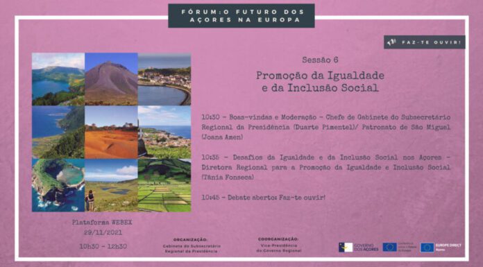 Fórum “O Futuro dos Açores na Europa” com debate sobre “Promoção da Igualdade e da Inclusão Social”