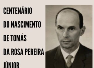 Centenário: Dr. Tomás da Rosa Pereira Júnior