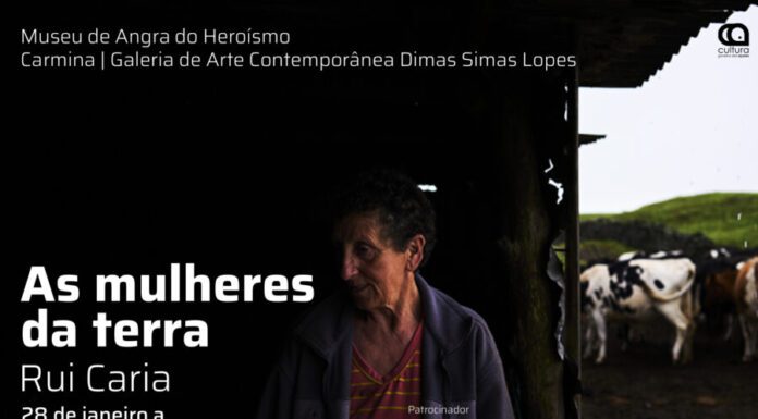 Mostra fotográfica “As Mulheres da Terra” retrata a vida mulheres açorianas que trabalham diariamente cuidando de animais e de pastos