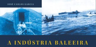 A Indústria Baleeira dos Açores, de José Carlos Garcia