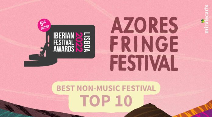 Azores Fringe Festival é finalista TOP 10 Best Non-Music Festival nos Iberian Festival Awards 2022