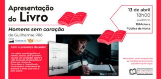 “Homens Sem Coração” de Guilherme Piló apresentado no Faial e Pico
