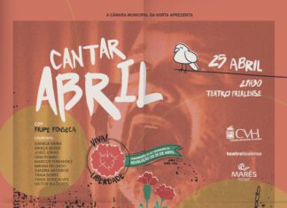 Teatro Faialense acolhe espetáculo de música e poesia “Cantar Abril” no Dia da Liberdade