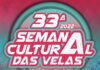 33ª Semana Cultural das Velas contará com artistas nacionais e várias animações