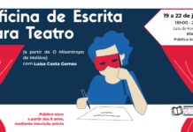 Oficina de Escrita para Teatro (a partir de O Misantropo de Molière) com Luísa Costa Gomes