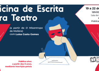 Oficina de Escrita para Teatro (a partir de O Misantropo de Molière) com Luísa Costa Gomes