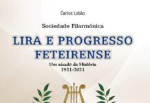 Estante | Sociedade Filarmónica Lira e Progresso Feteirense – Um século de História